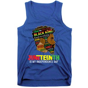 Juneteenth Is My Independence Day Black King Fathers Day Tank Top