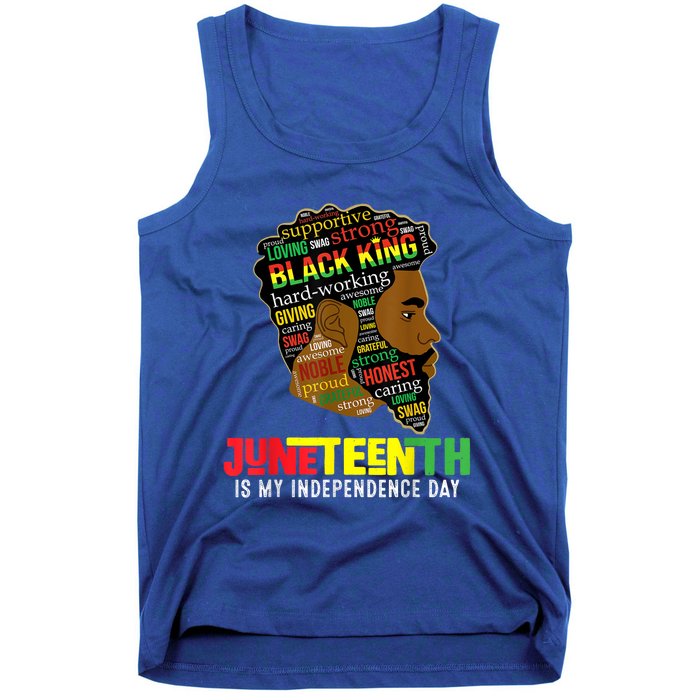 Juneteenth Is My Independence Day Black King Fathers Day Tank Top