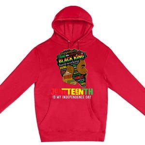 Juneteenth Is My Independence Day Black King Fathers Day Premium Pullover Hoodie