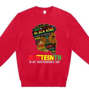 Juneteenth Is My Independence Day Black King Fathers Day Premium Crewneck Sweatshirt