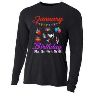 January Is My Birthday Yes The Whole Month January Birthday Cooling Performance Long Sleeve Crew