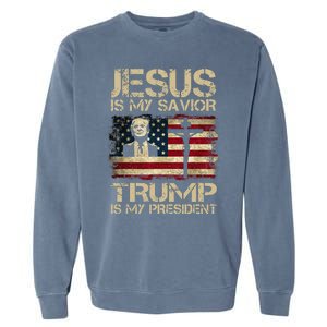 Jesus Is My Savior Trump Is My President Trump 2024 Usa Flag Garment-Dyed Sweatshirt