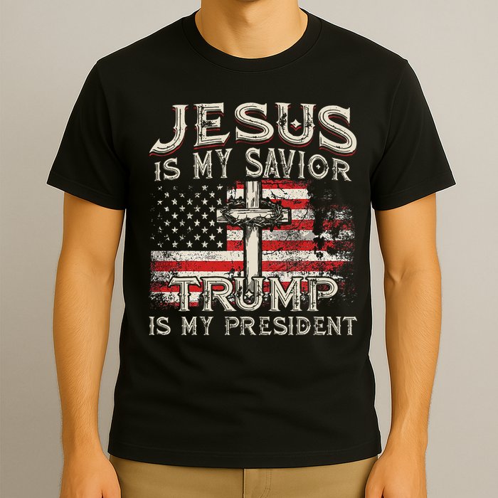 Jesus Is My Savior Trump Is My President American Flag T-Shirt