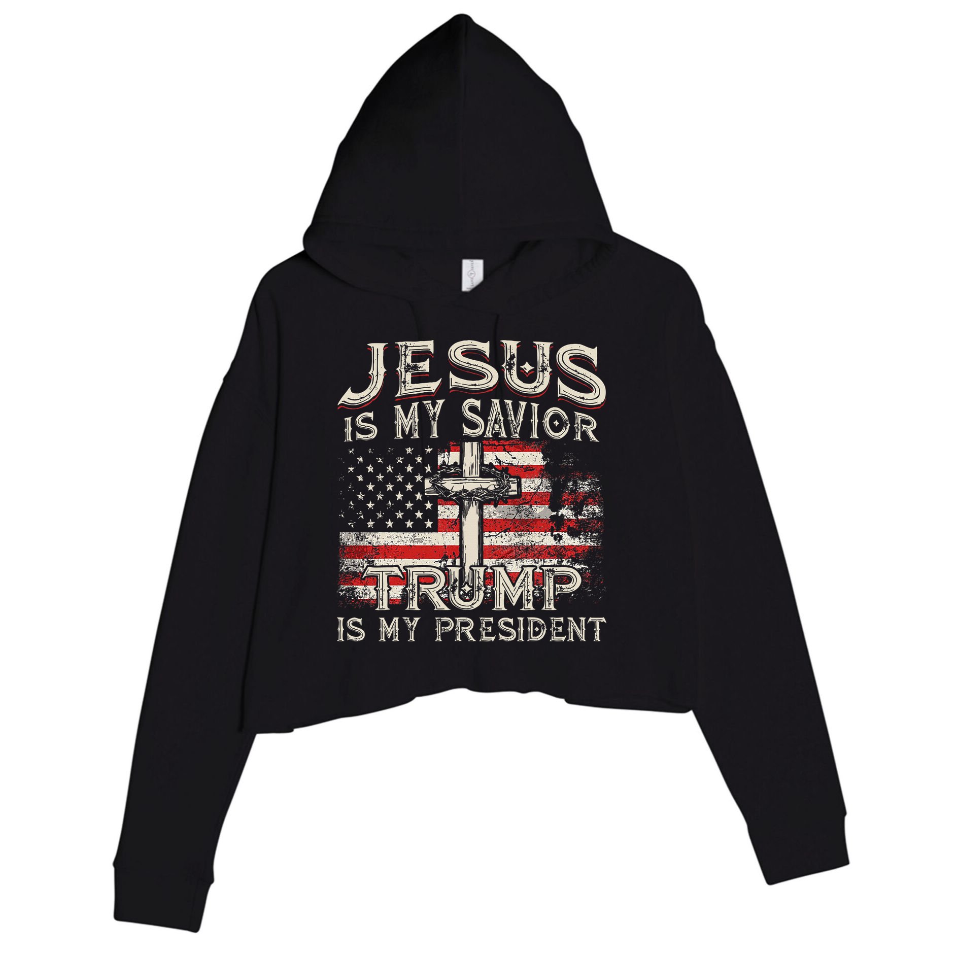 Jesus Is My Savior Trump Is My President American Flag Crop Fleece Hoodie