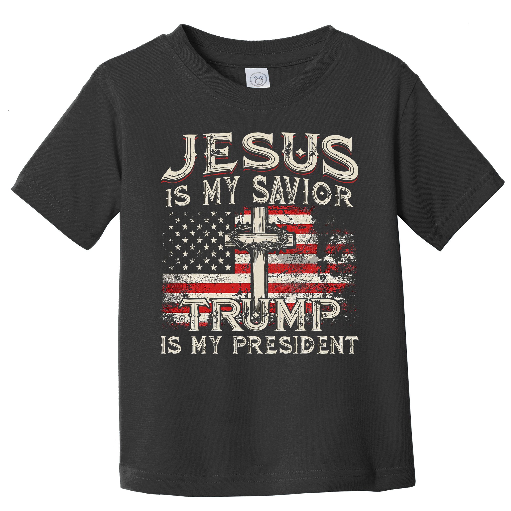 Jesus Is My Savior Trump Is My President American Flag Toddler T-Shirt