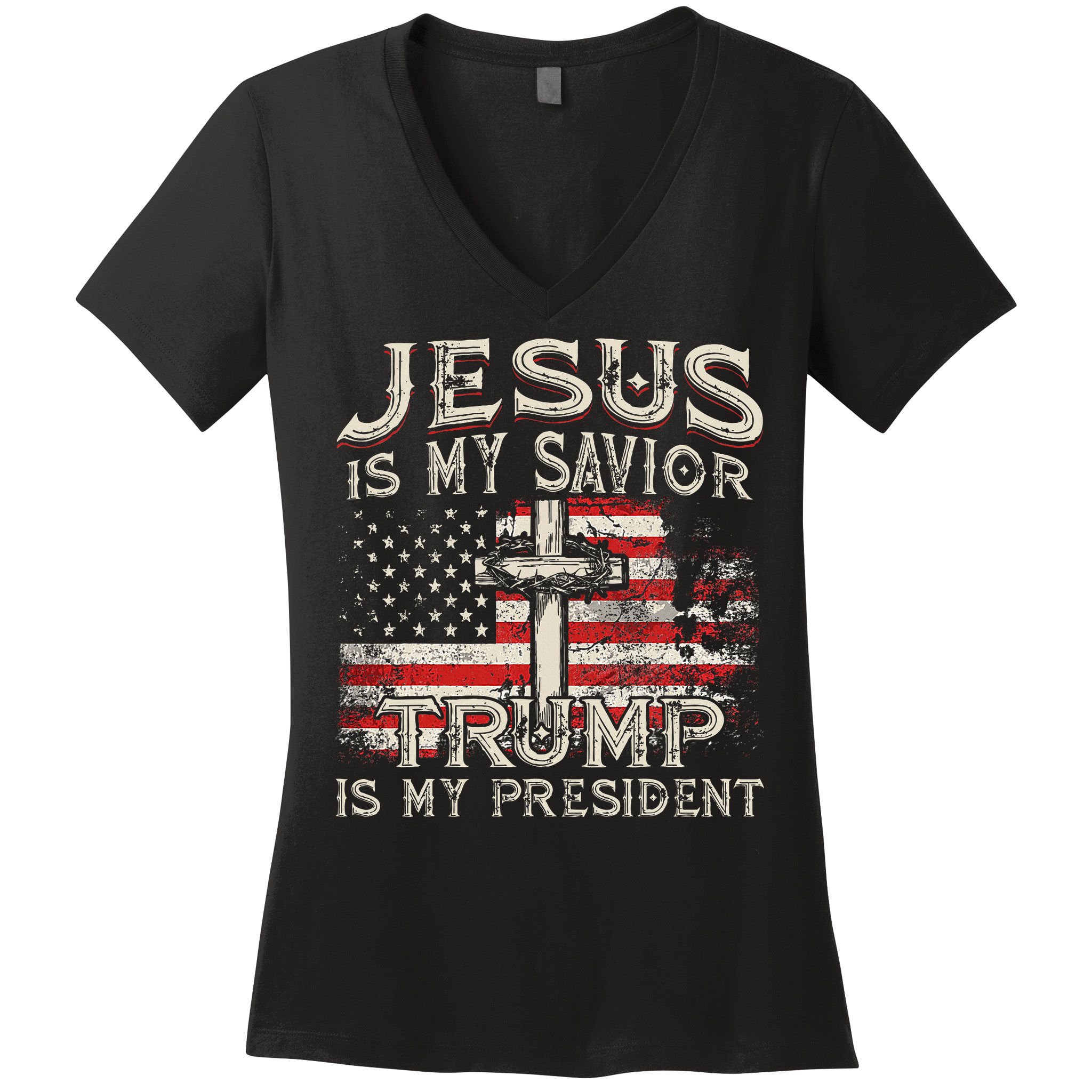 Jesus Is My Savior Trump Is My President American Flag Women's V-Neck T-Shirt
