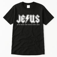 Jesus Is My Rock And That's How I Roll Funny Christian Tall T-Shirt