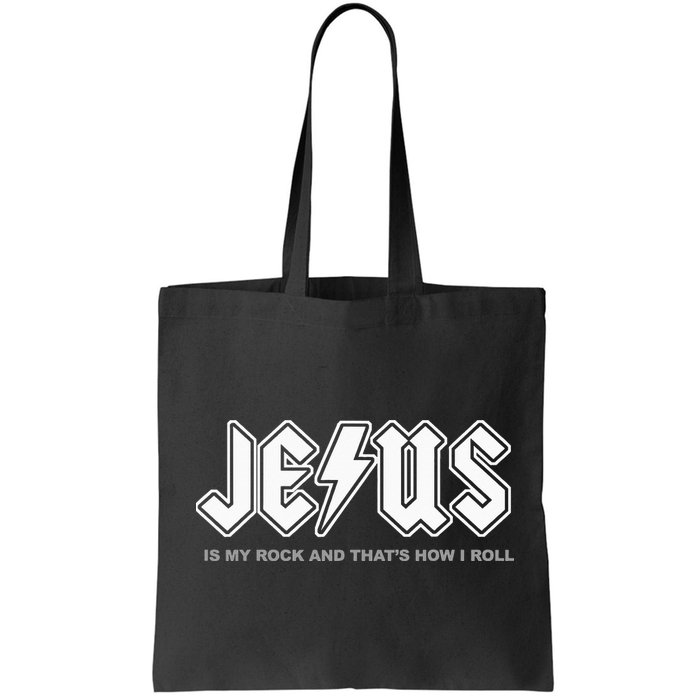 Jesus Is My Rock And That's How I Roll Funny Christian Bag