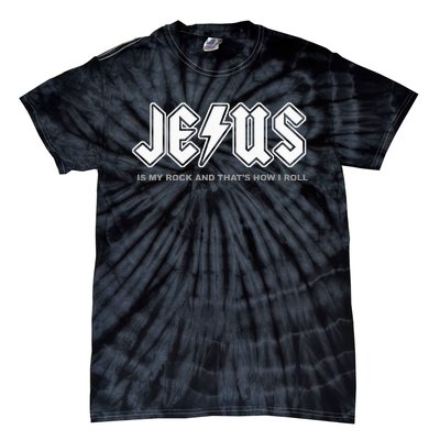 Jesus Is My Rock And That's How I Roll Funny Christian Tie-Dye T-Shirt