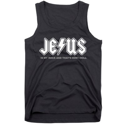 Jesus Is My Rock And That's How I Roll Funny Christian Tank Top