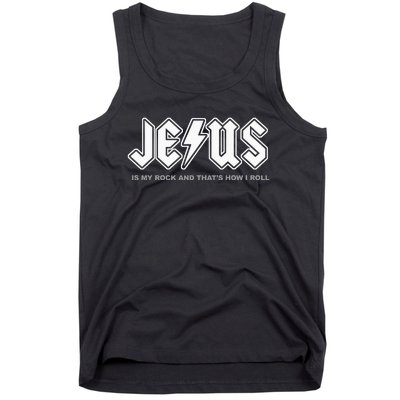 Jesus Is My Rock And That's How I Roll Funny Christian Tank Top