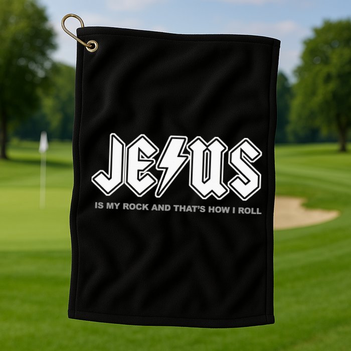 Jesus Is My Rock And That's How I Roll Funny Christian Golf Towel