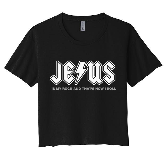 Jesus Is My Rock And That's How I Roll Funny Christian Crop Top