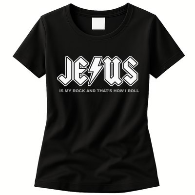 Jesus Is My Rock And That's How I Roll Funny Christian Womens T-Shirt