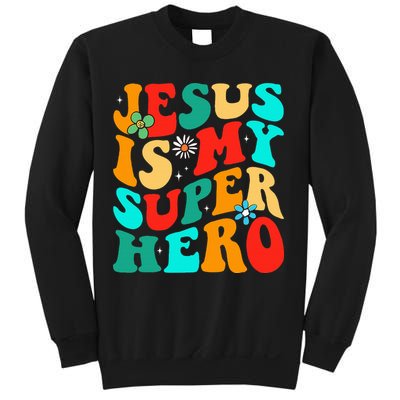 Jesus Is My Superhero Christian Religious Sweatshirt