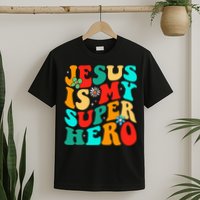Jesus Is My Superhero Christian Religious T-Shirt