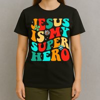 Jesus Is My Superhero Christian Religious T-Shirt