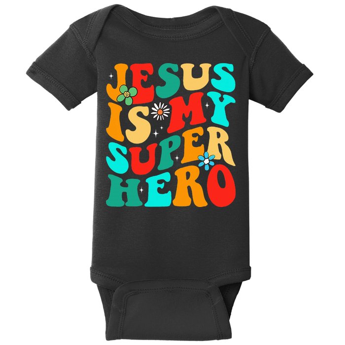 Jesus Is My Superhero Christian Religious Baby Bodysuit