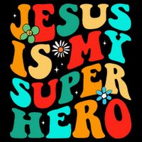Jesus Is My Superhero Christian Religious Baby Bodysuit