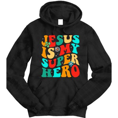 Jesus Is My Superhero Christian Religious Tie Dye Hoodie