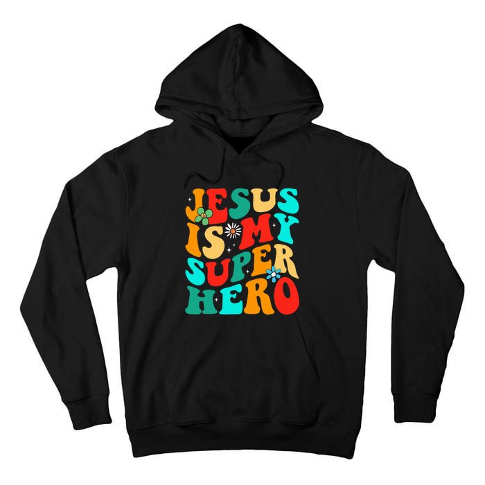 Jesus Is My Superhero Christian Religious Tall Hoodie