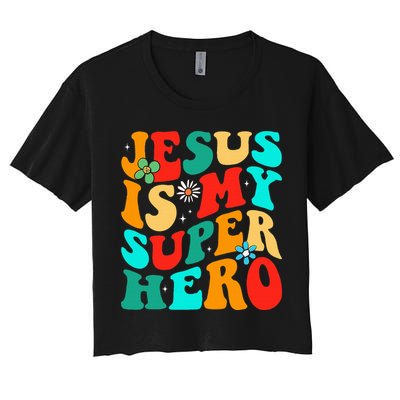 Jesus Is My Superhero Christian Religious Women's Crop Top Tee