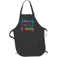 January Is My Birthday Yes The Whole Month Tie Dye Birthday Full-Length Apron With Pockets