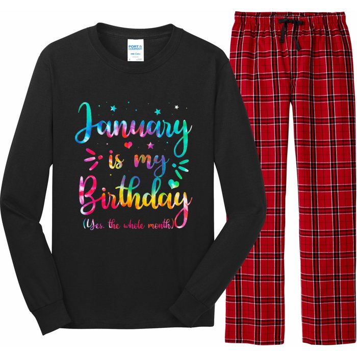 January Is My Birthday Yes The Whole Month Tie Dye Birthday Long Sleeve Pajama Set