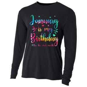 January Is My Birthday Yes The Whole Month Tie Dye Birthday Cooling Performance Long Sleeve Crew