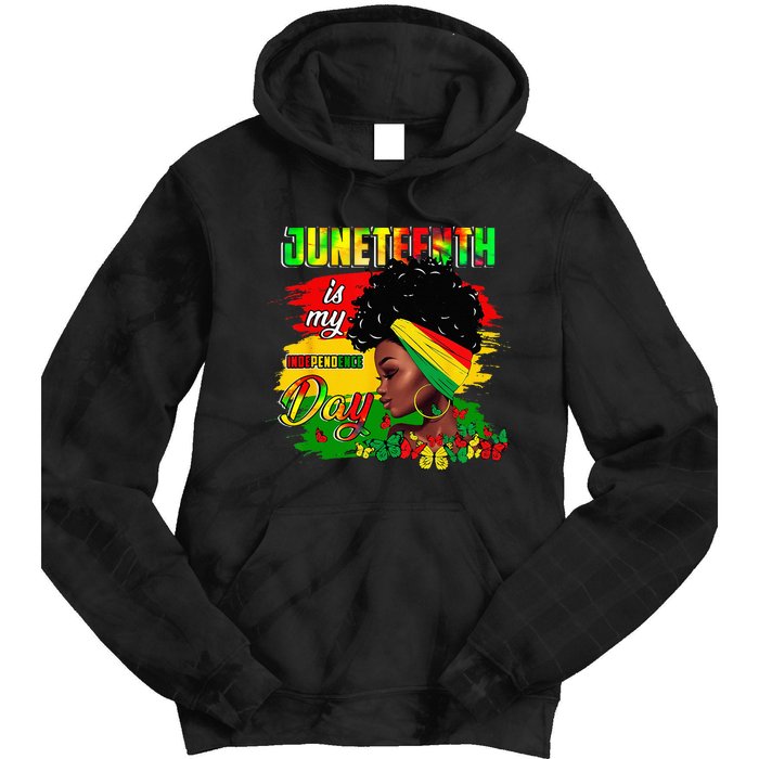 Juneteenth Is My Independence Day Black 4th Of July Tie Dye Hoodie