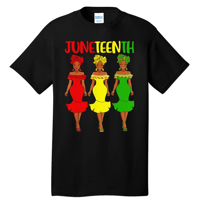 Juneteenth Is My Independence Day Afro Melanin Black Wo Tall T-Shirt