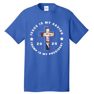 Jesus Is My Savior Trump Is My President 2024 Usa Gift Tall T-Shirt