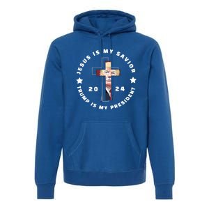 Jesus Is My Savior Trump Is My President 2024 Usa Gift Premium Hoodie