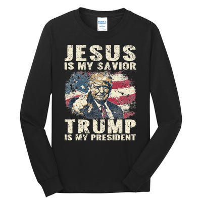 Jesus Is My Savior Trump Is My President 2024 American Flag Tall Long Sleeve T-Shirt