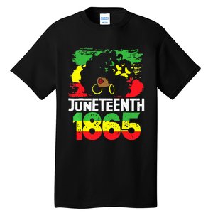 Juneteenth Is My Independence Day Black Freedom 1865 Tall T-Shirt