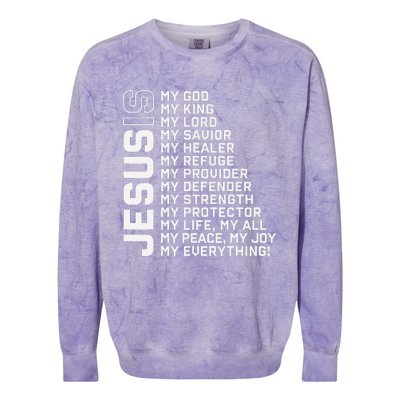 Jesus Is My God My King My Lord My Savior Christian Colorblast Crewneck Sweatshirt