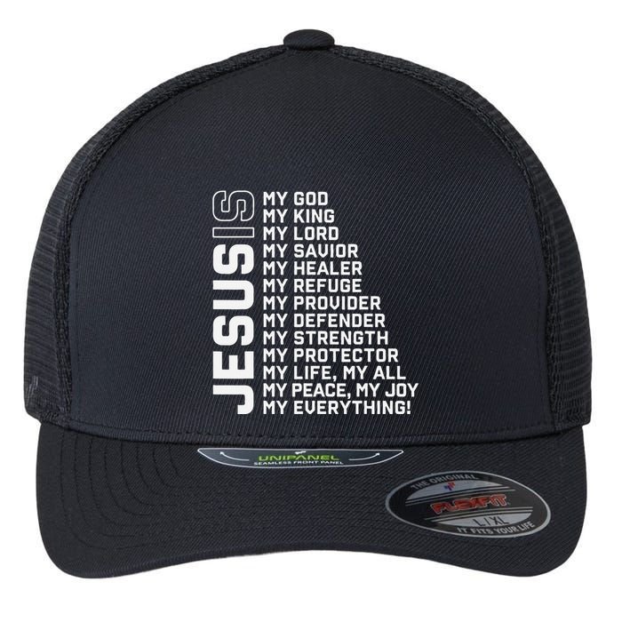 Jesus Is My God My King My Lord My Savior Christian Flexfit Unipanel Trucker Cap