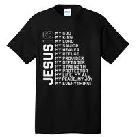 Jesus Is My God My King My Lord My Savior Christian Tall T-Shirt