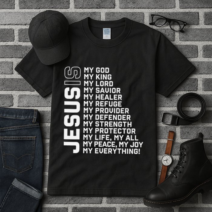 Jesus Is My God My King My Lord My Savior Christian Tall T-Shirt