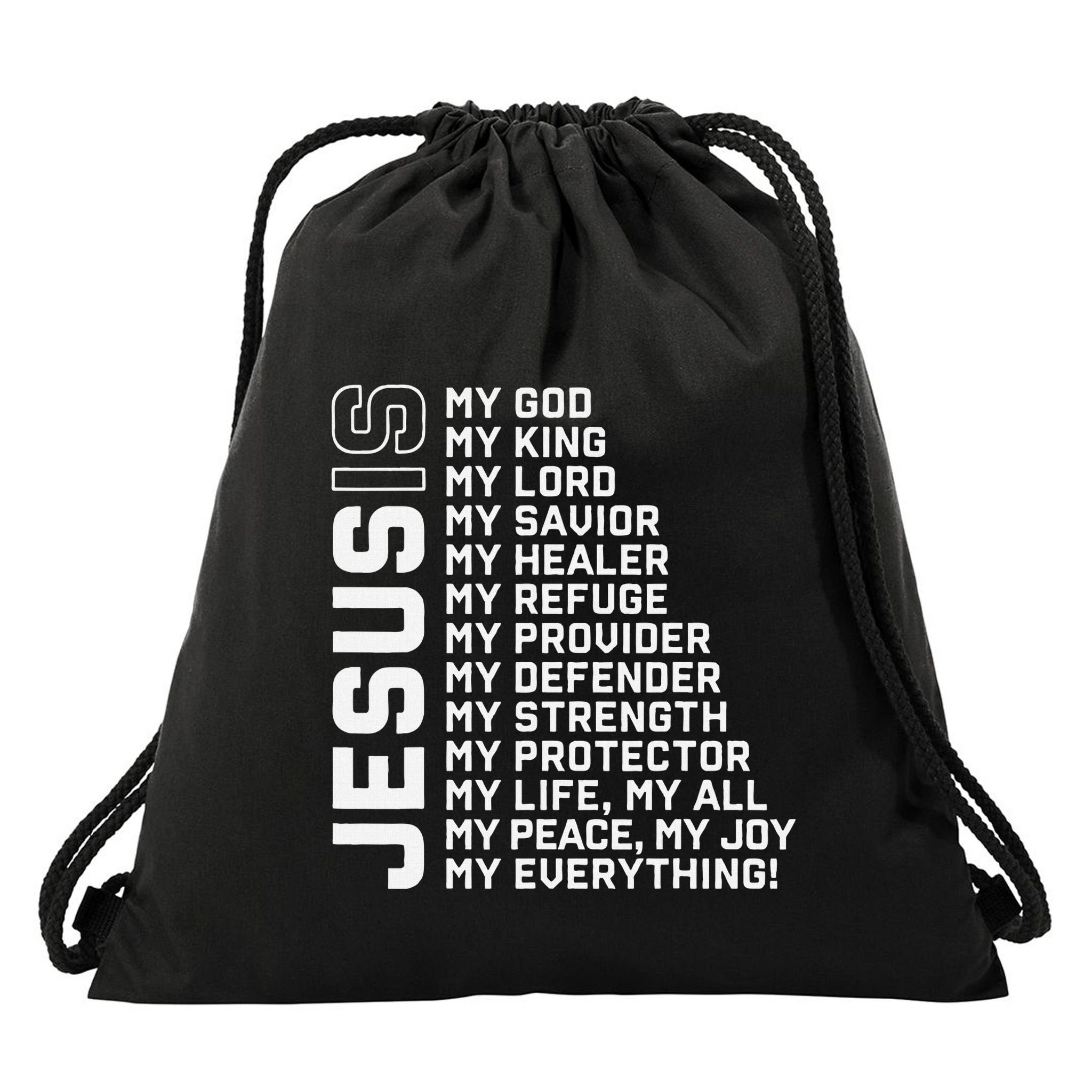 Jesus Is My God My King My Lord My Savior Christian Drawstring Bag