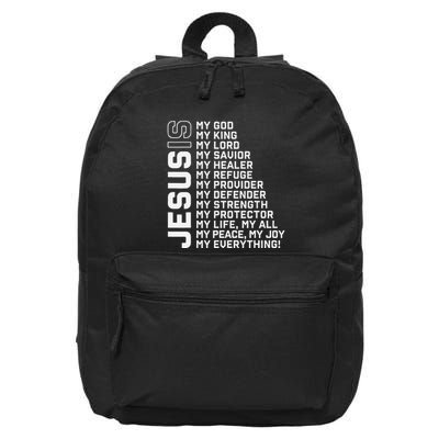Jesus Is My God My King My Lord My Savior Christian 16 in Basic Backpack