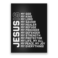Jesus Is My God My King My Lord My Savior Christian Poster