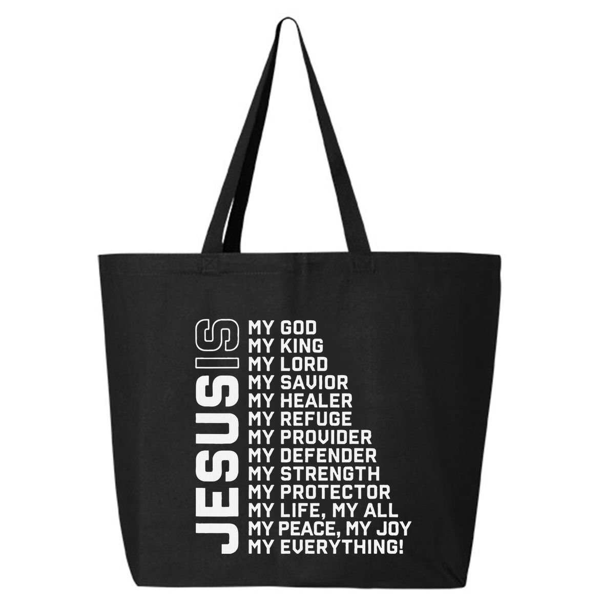 Jesus Is My God My King My Lord My Savior Christian 25L Jumbo Tote