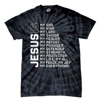 Jesus Is My God My King My Lord My Savior Christian Tie-Dye T-Shirt