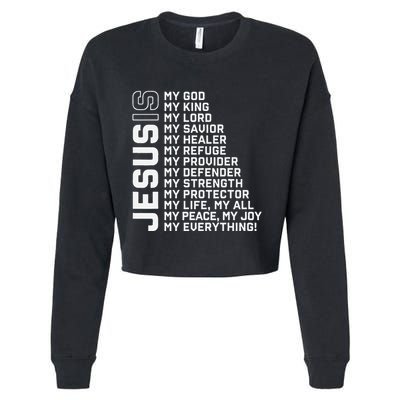 Jesus Is My God My King My Lord My Savior Christian Cropped Pullover Crew