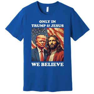 Jesus Is My Savior Trump Is My President Pro Republican 2024 Meaningful Gift Premium T-Shirt