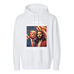 Jesus Is My Savior Trump Is My President Pro Republican 2024 Meaningful Gift Garment-Dyed Fleece Hoodie