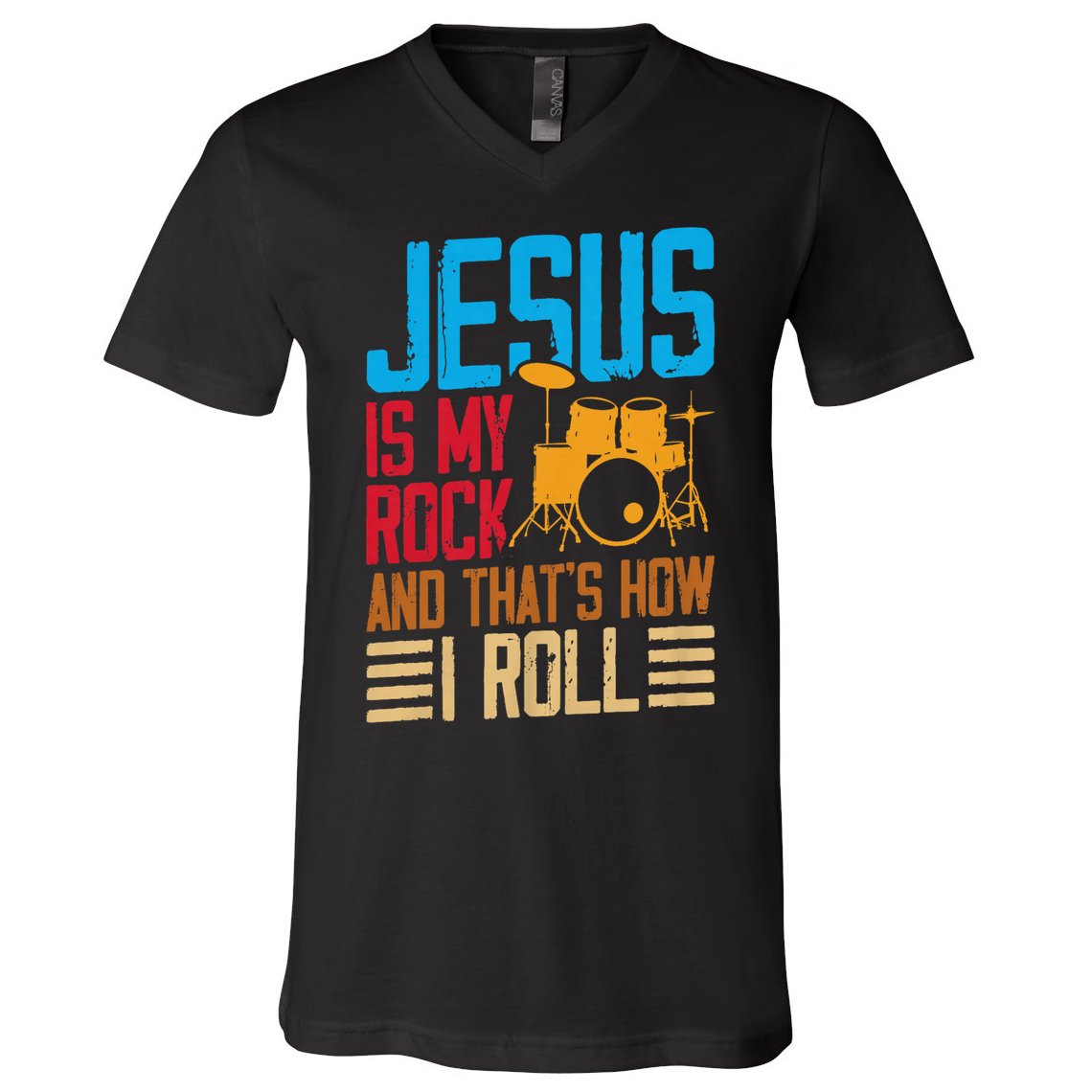 Jesus Is My Rock And That Is How I Roll Christian V-Neck T-Shirt