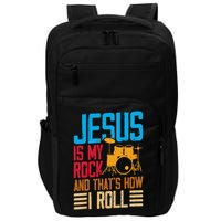 Jesus Is My Rock And That Is How I Roll Christian Impact Tech Backpack