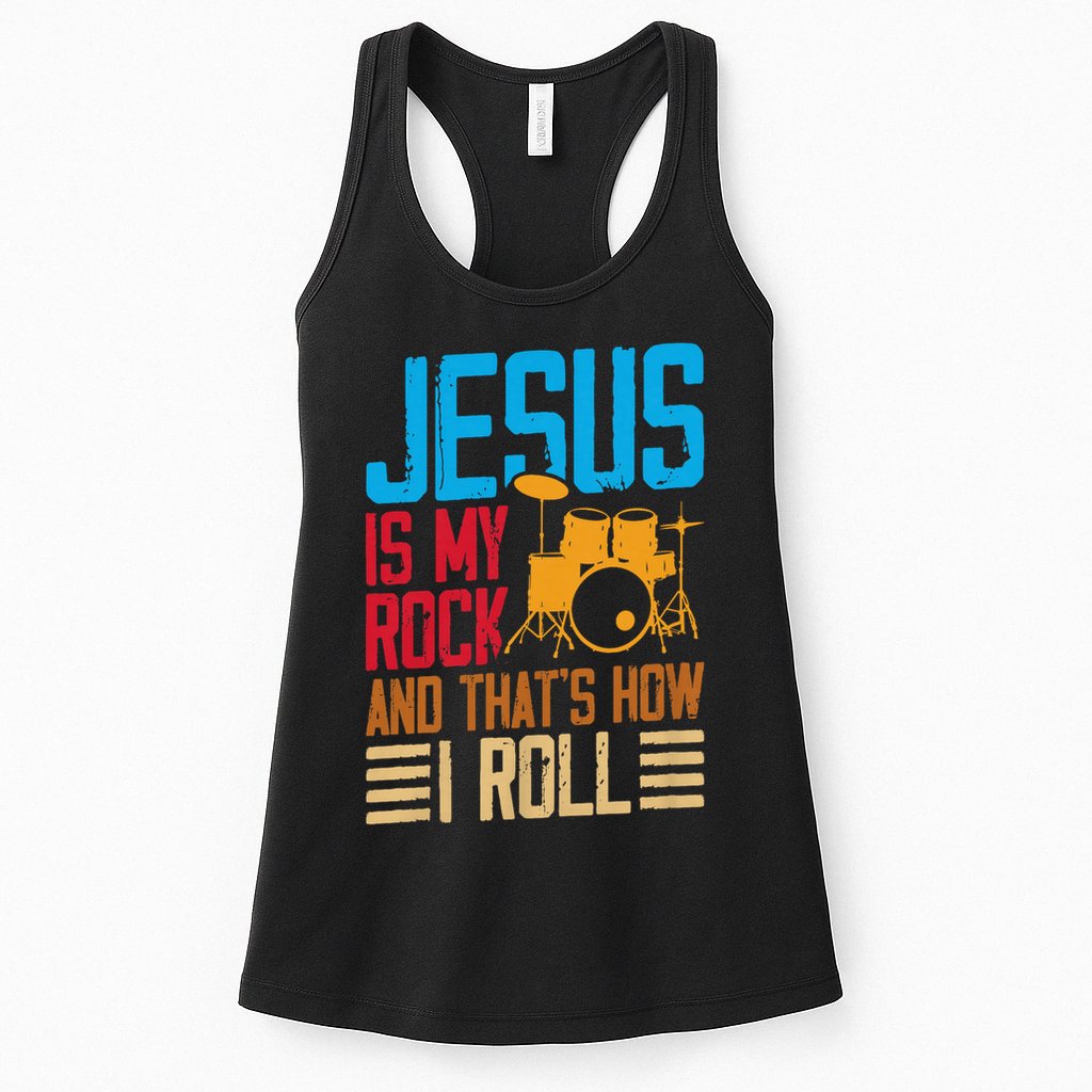 Jesus Is My Rock And That Is How I Roll Christian Womens Tank Top